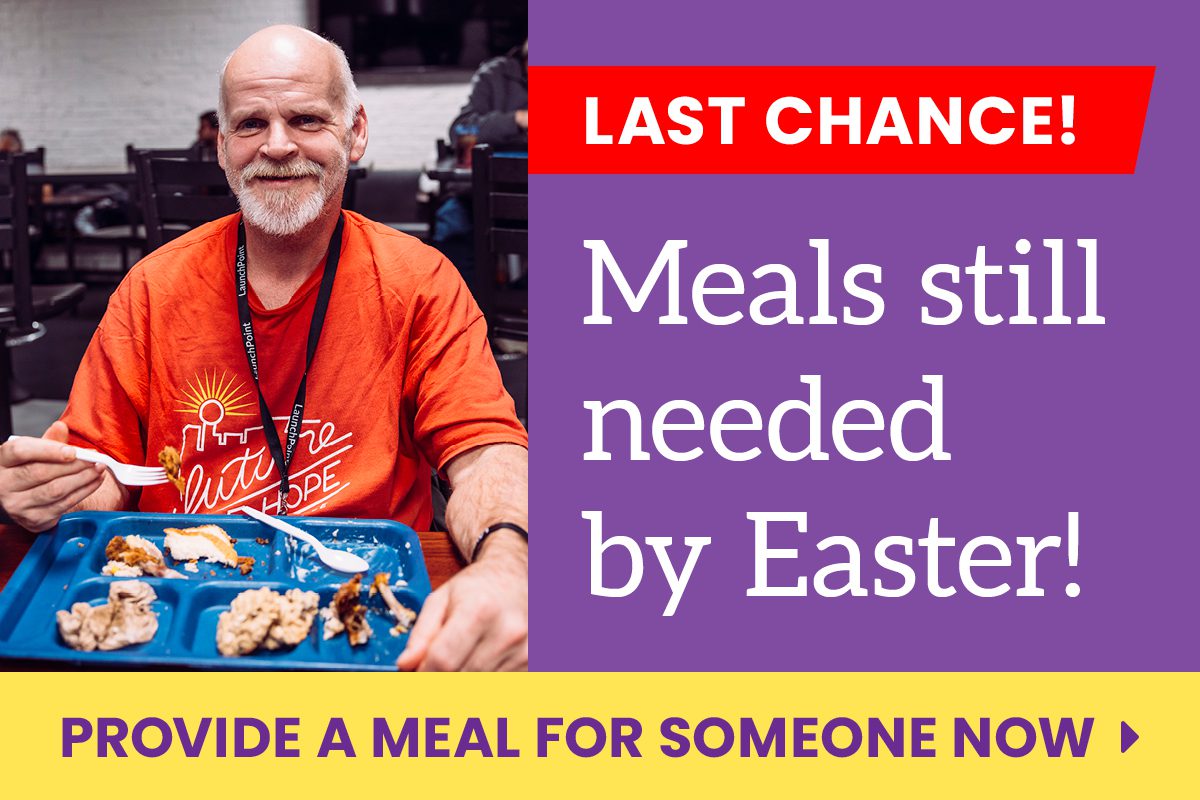 Last Chance! Easter Meals Needed